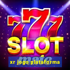 xr jogo plataforma